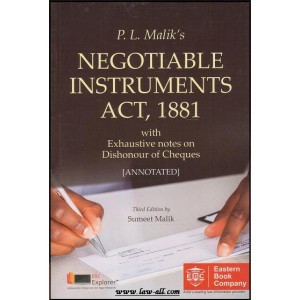 Eastern Book Company's Negotiable Instruments Act, 1881 with Exhaustive notes on Dishonour of Cheques by Sumeet Malik